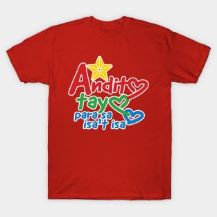 Andito Tayo Para Sa Isa't-Isa T-Shirt